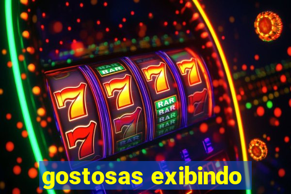 gostosas exibindo